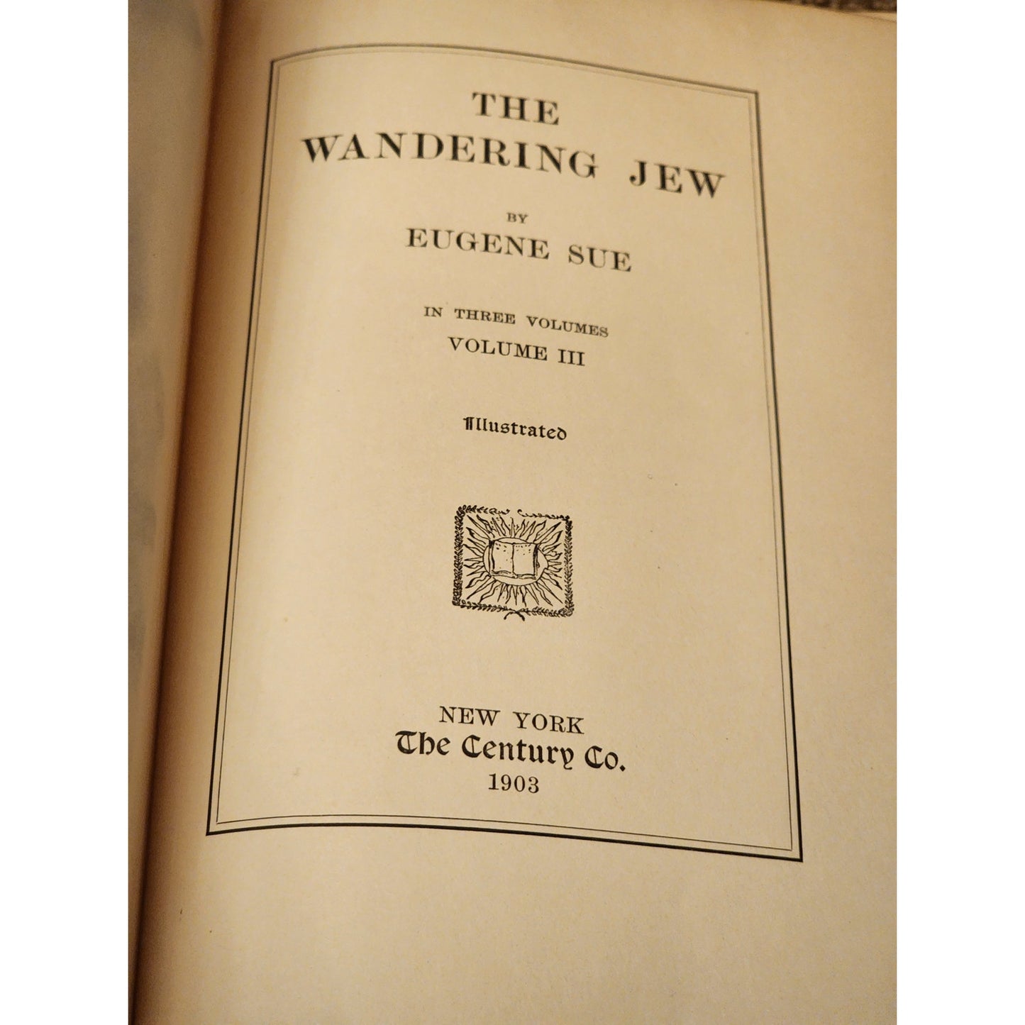 Wandering Jew by Eugene Sue Vol 1-3 Novel Catholicism Vintage Antiquarian 1903