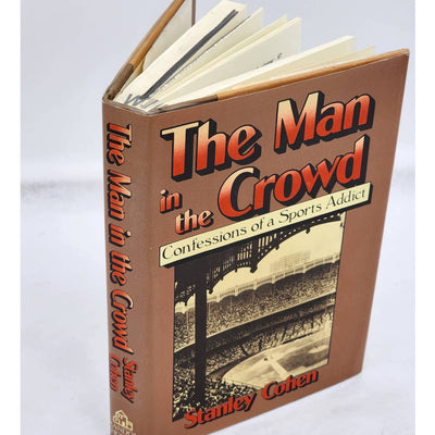 Man In The Crowd Confessions Sports Addict By Stanley Cohen First Edition 1981