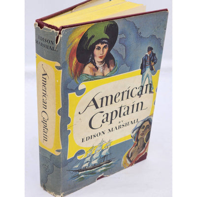 American Captain By Edison Marshall Historical Adventure Seafaring Vintage 1954