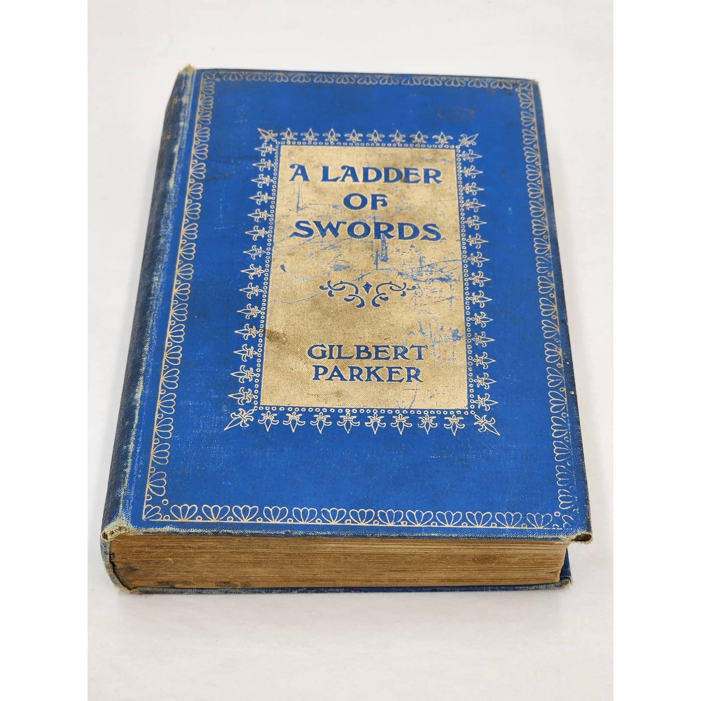 A Ladder Of Swords By Gilbert Parker Antiquarian Novel 1904