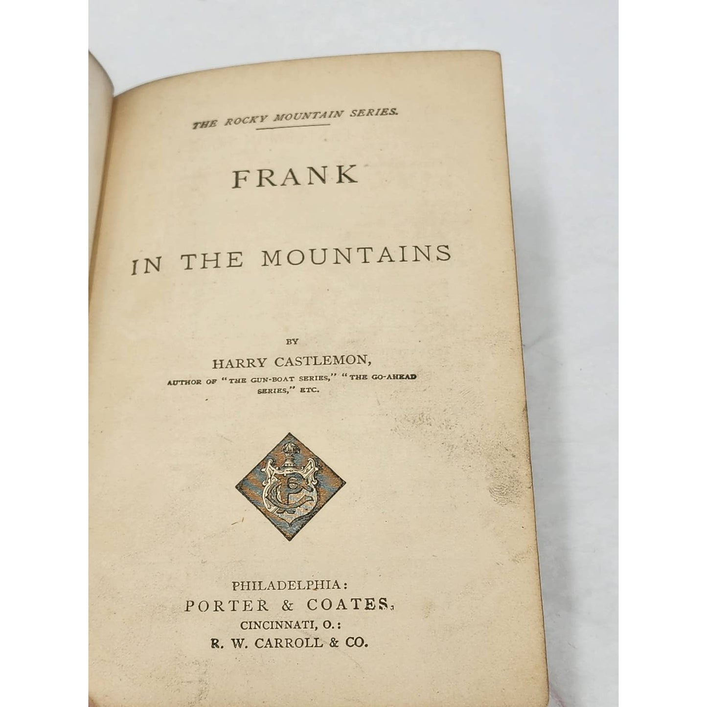 The Rocky Mountain Series Frank In The Mountains By Harry Castlemon Antiquarian