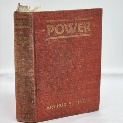 Power By Arthur Stringer Railroad Antique Antiquarian 1925