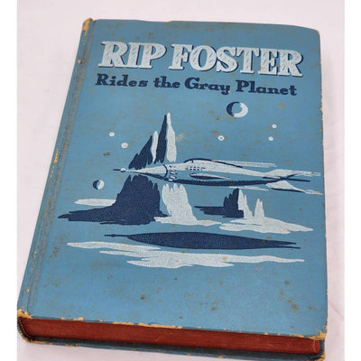 Rip Foster Rides The Gray Planet By Blake Savage Vintage 1952