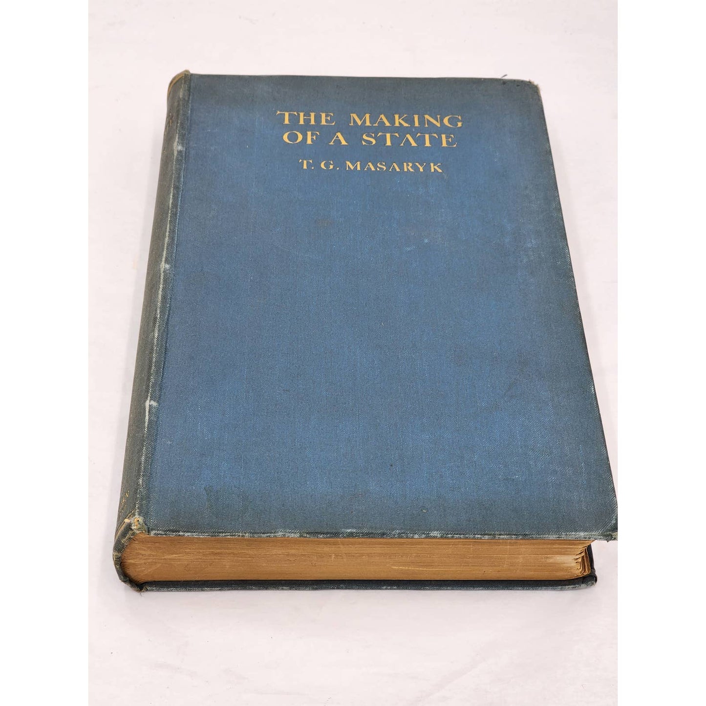 Making Of A State By Dr TG Masaryk Memories Observations 1914-1918 Vintage 1927