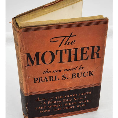 The Mother By Pearl S. Buck Vintage Historical Novel Fiction Hardcover 1934