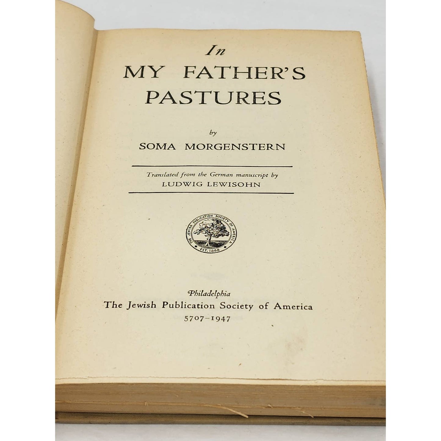 In My Fathers Pastures By Soma Morgenstern Vintage 1947 Jewish Publication