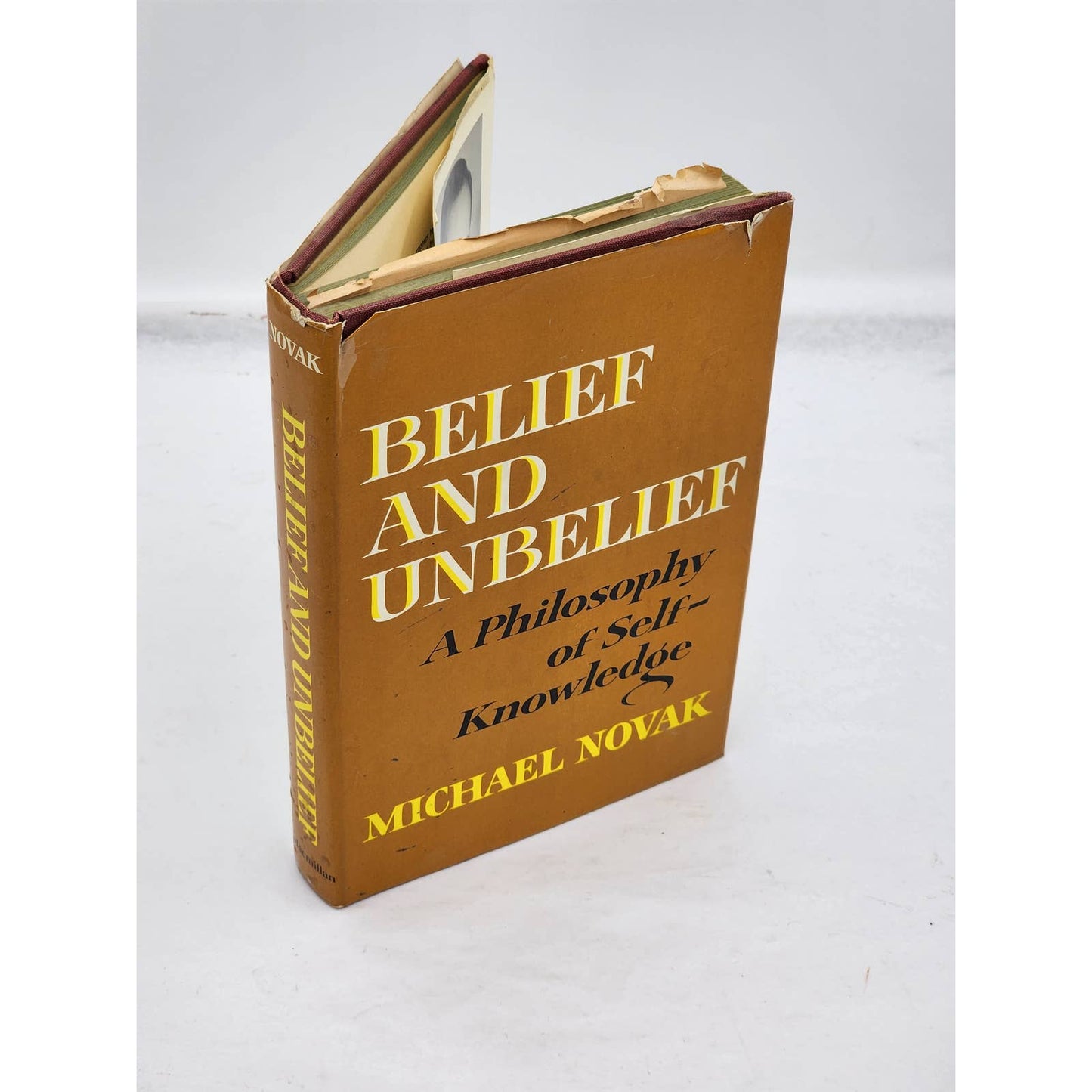 Belief And Unbelief A Philosophy Of Self-Knowledge By Michael Novak Vintage 1966