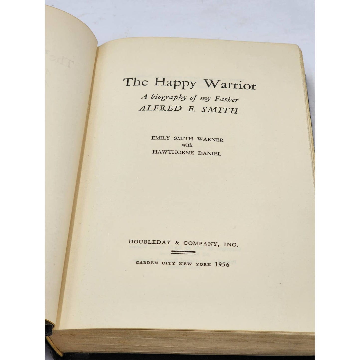 Happy Warrior Biography My Father Alfred E Smith Presidential First Edition 1956