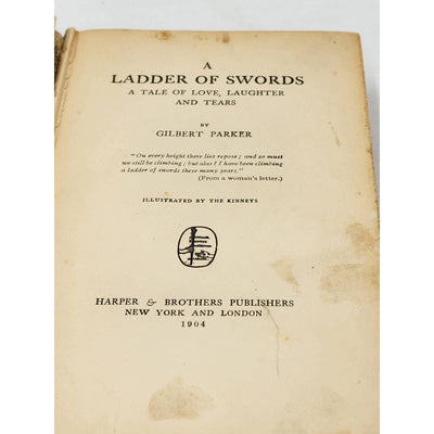 A Ladder Of Swords By Gilbert Parker Antiquarian Novel 1904