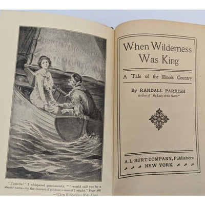 When Wilderness Was King Illinois Country By Randall Parrish Antiquarian 1905