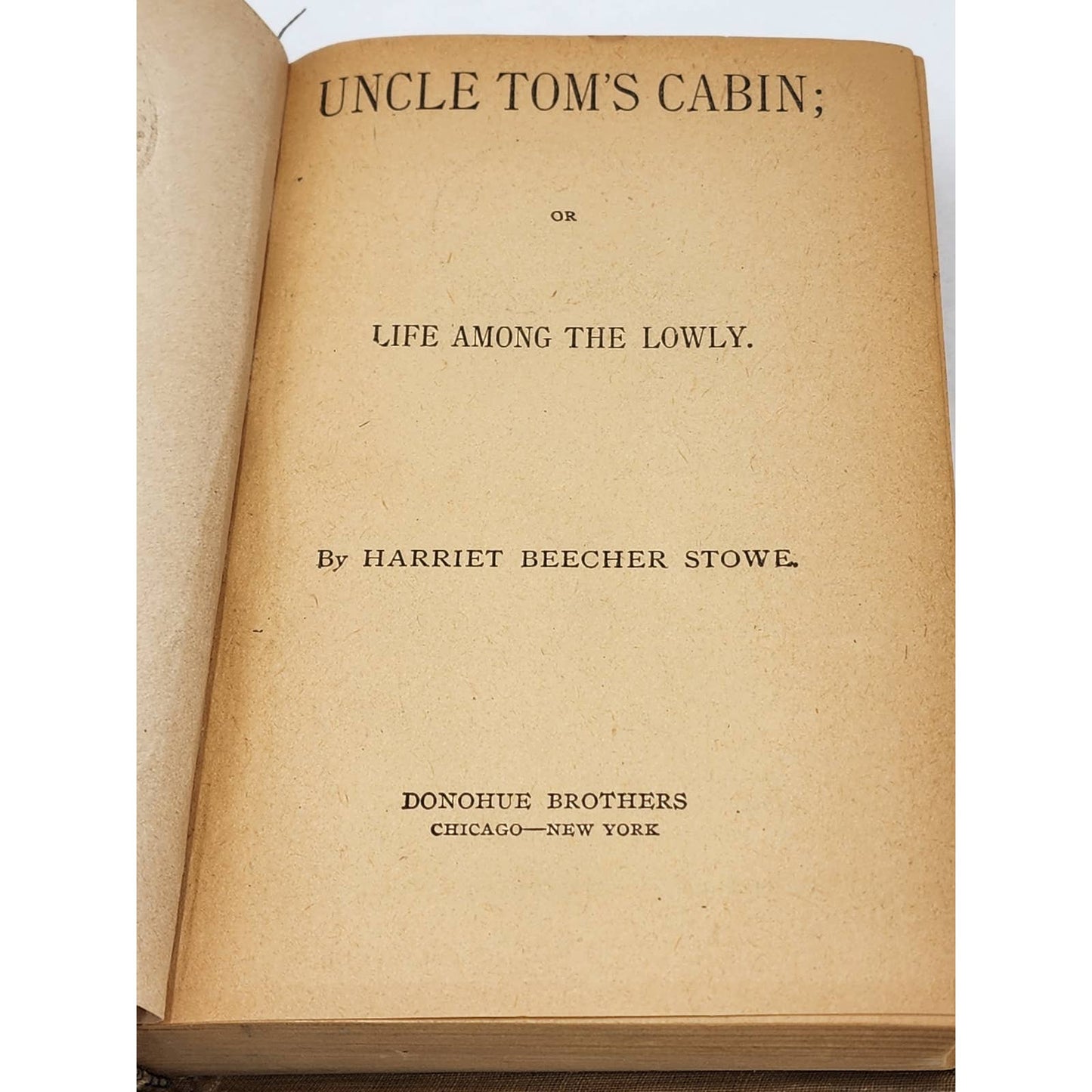 Uncle Toms Cabin By Harriet Beecher Stowe Donohue Brothers Edition Antiquarian