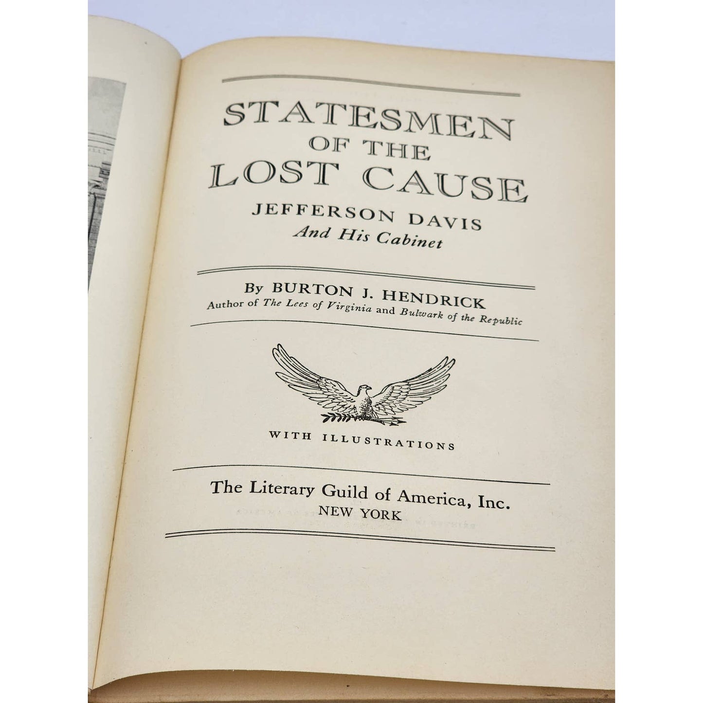 Statesmen Of The Lost Cause Jefferson Davis His Habit By Burton Hendrick 1939