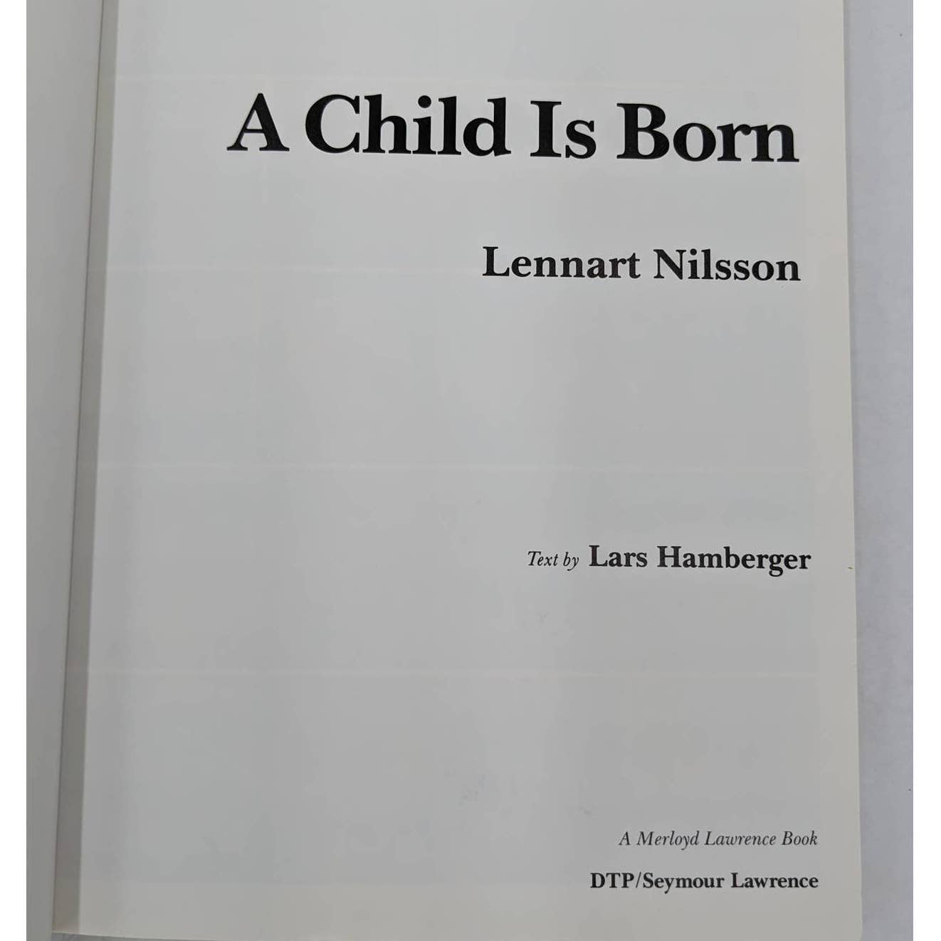 A Child Is Born By Lennart Nilsson Paperback Pregnancy Childbirth Labor Delivery