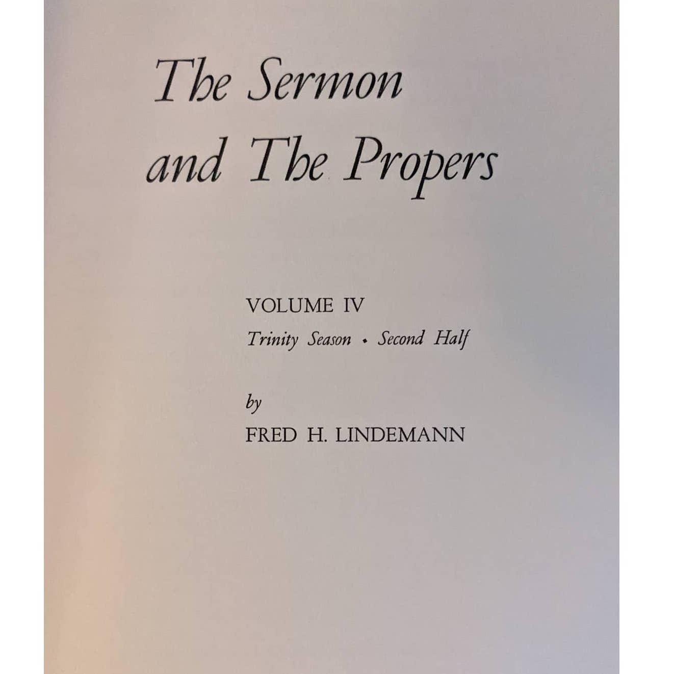 Vintage The Sermon And The Propers 4 Volume Set 1-4 By Fred Lindemann 1960s