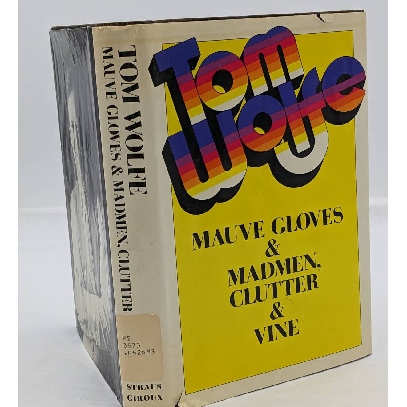 Mauve Gloves & Madmen, Clutter & Vine By Tom Wolfe First Printing Vintage 1976