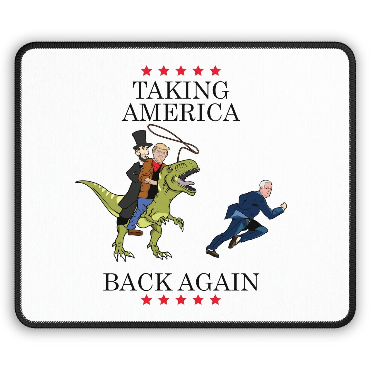 Mouse Pad Trump Lincoln Taking America Back Again Riding Dinosaur Run Joe Biden