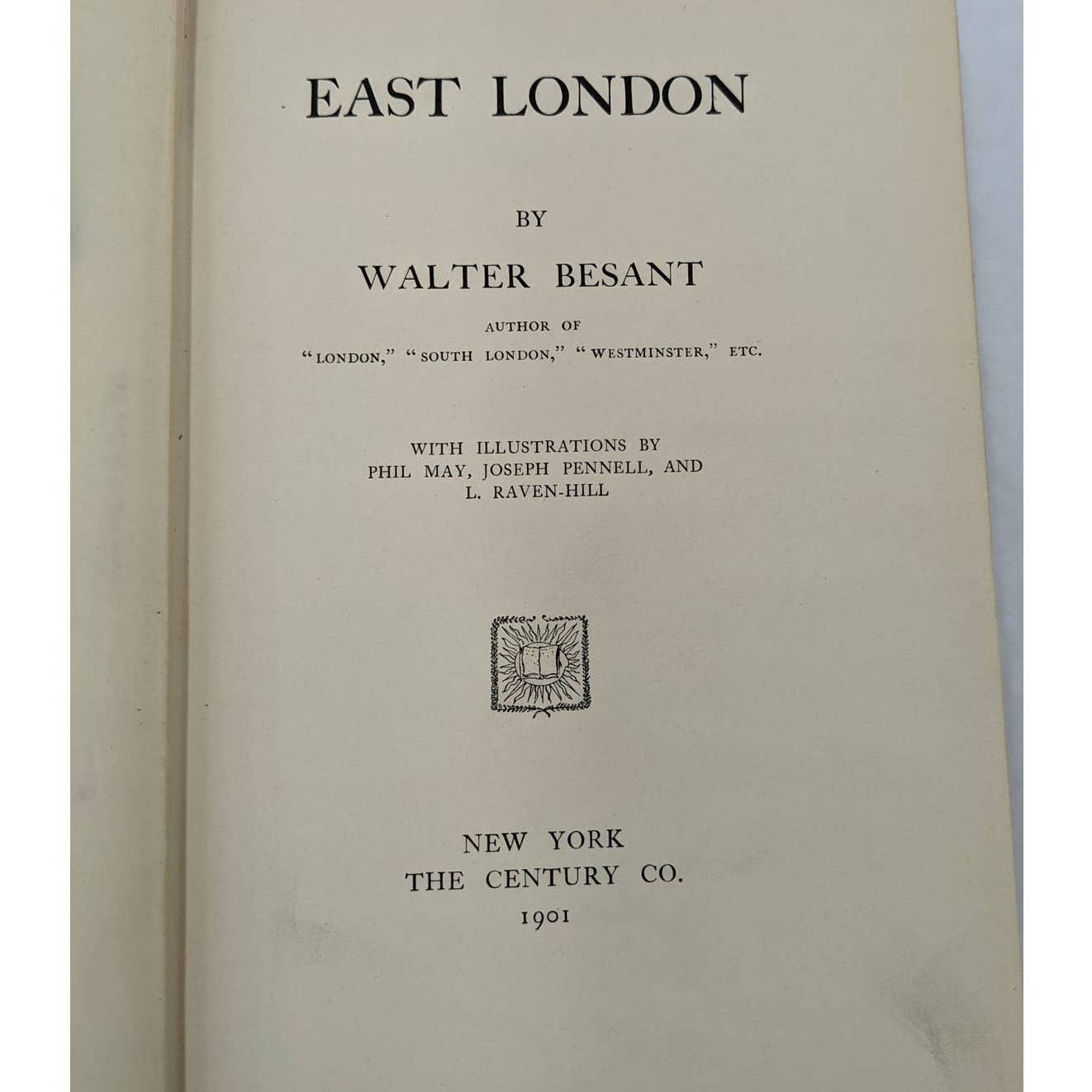 East London By Walter Besant Antiquarian 1901