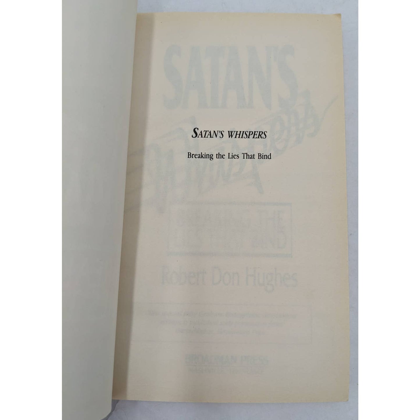 Satans Whispers Breaking The Lies That Bind By Robert Don Hughes Vintage 1992