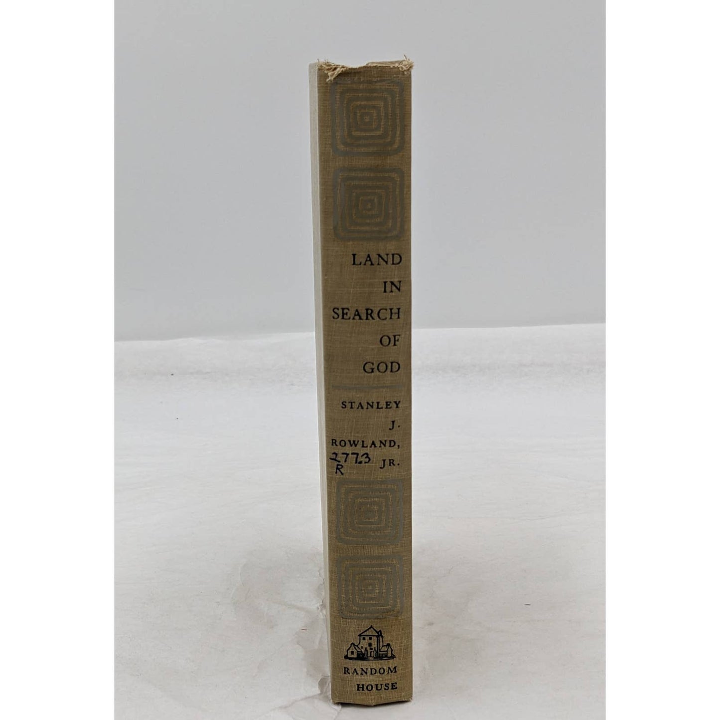 Land In Search Of God By Stanley J Rowland Christian Vintage First Printing 1958