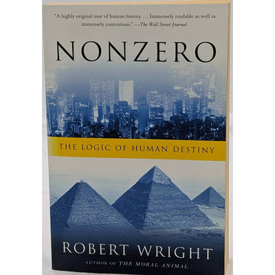 Nonzero The Logic Of Human Destiny Paperback By Robert Wright