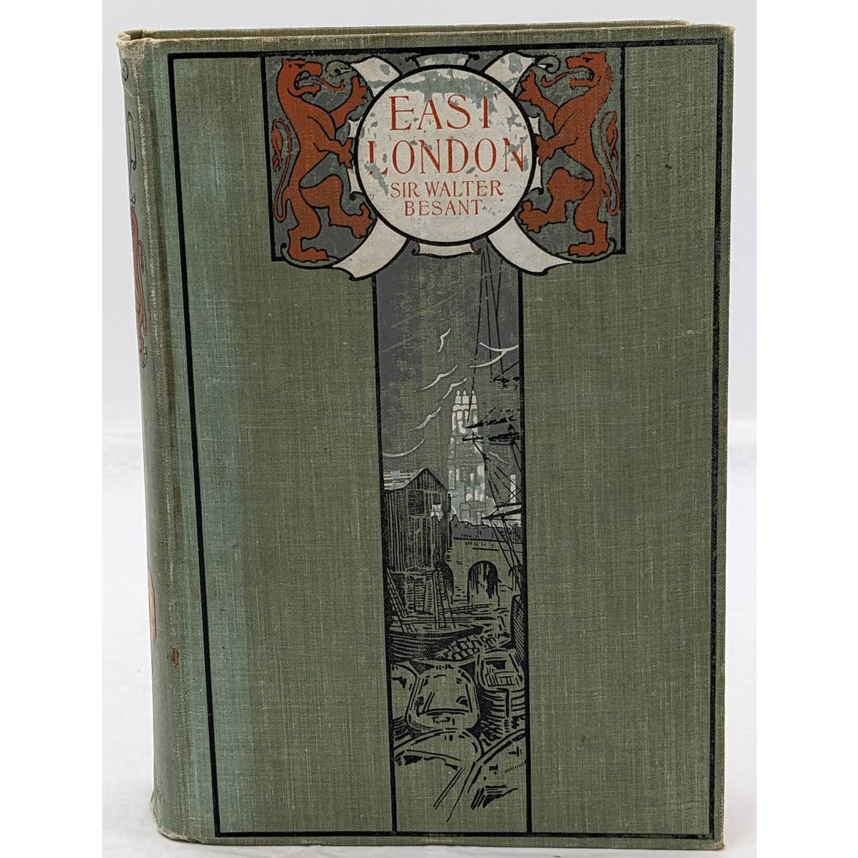 East London By Walter Besant Antiquarian 1901