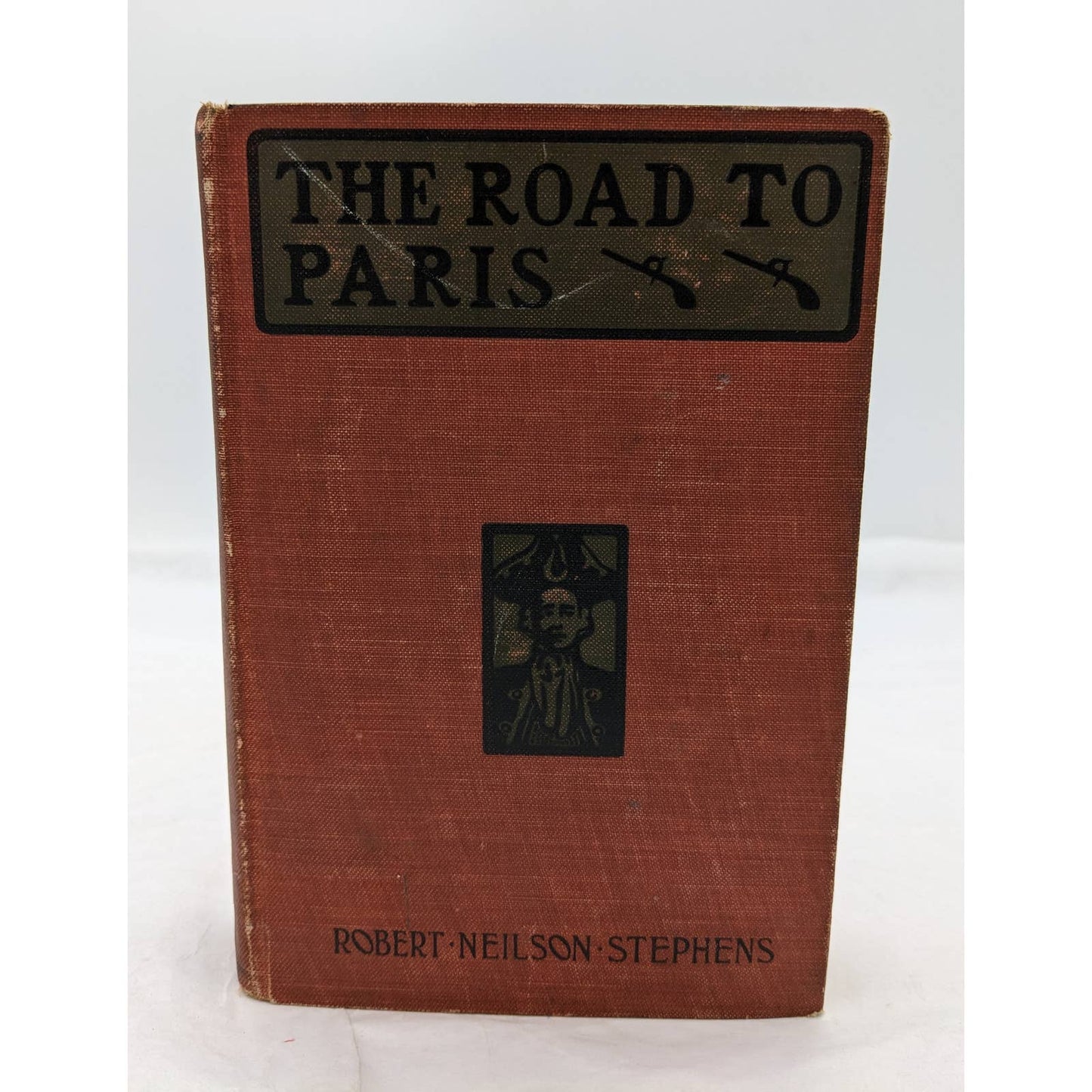 The Road To Paris A Story Of Adventure By Robert Neilson Stephens 1901