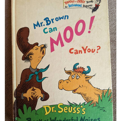 1970 Dr. Seuss Mr. Brown Can Moo! Can You? Wonderful Noises Book Club Edition