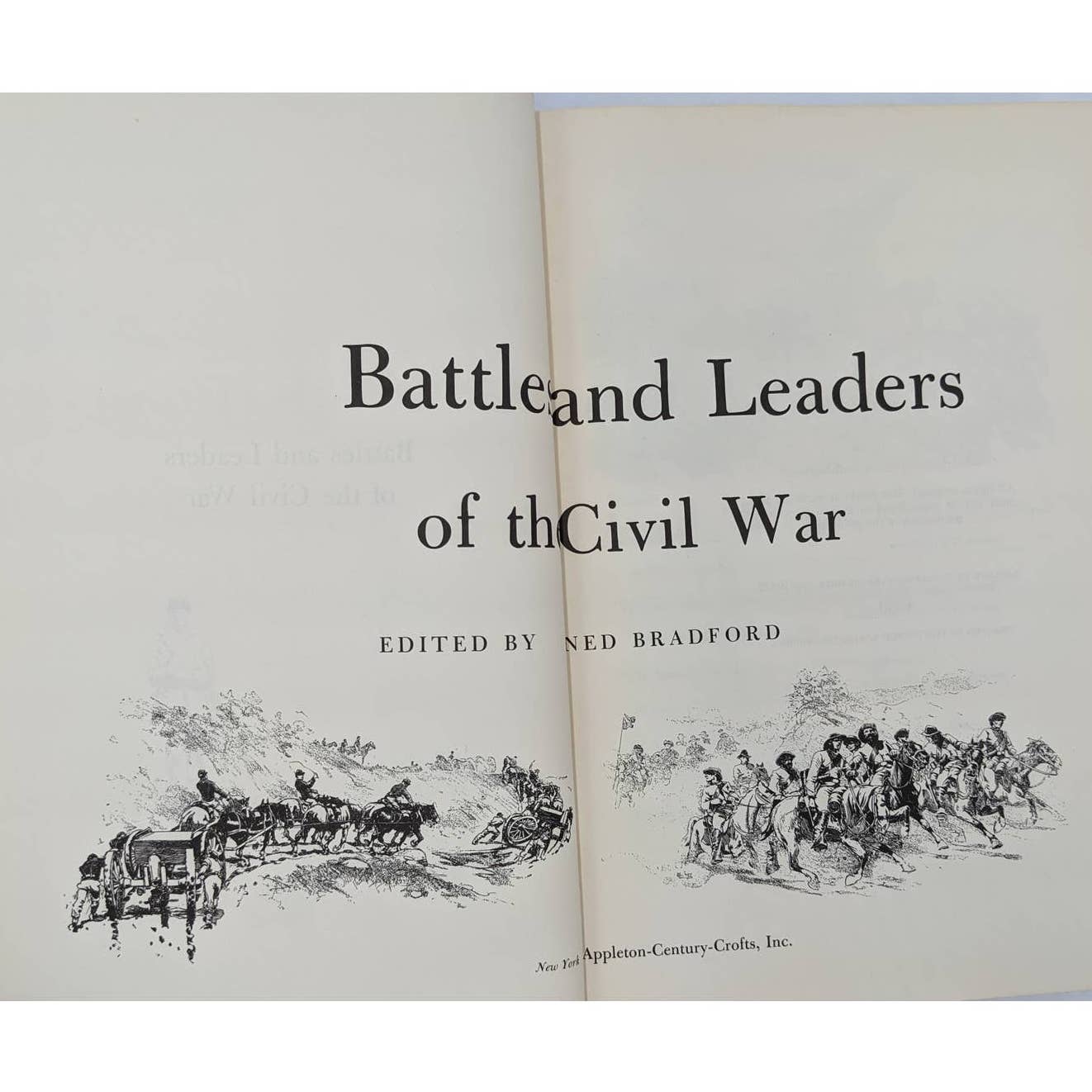 Battles And Leaders Of Civil War By Ned Bradford American History Vintage 1956