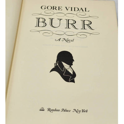 Burr By Gore Vidal Vintage 1973 Novel Aaron Burr Man Who Shot Hamilton