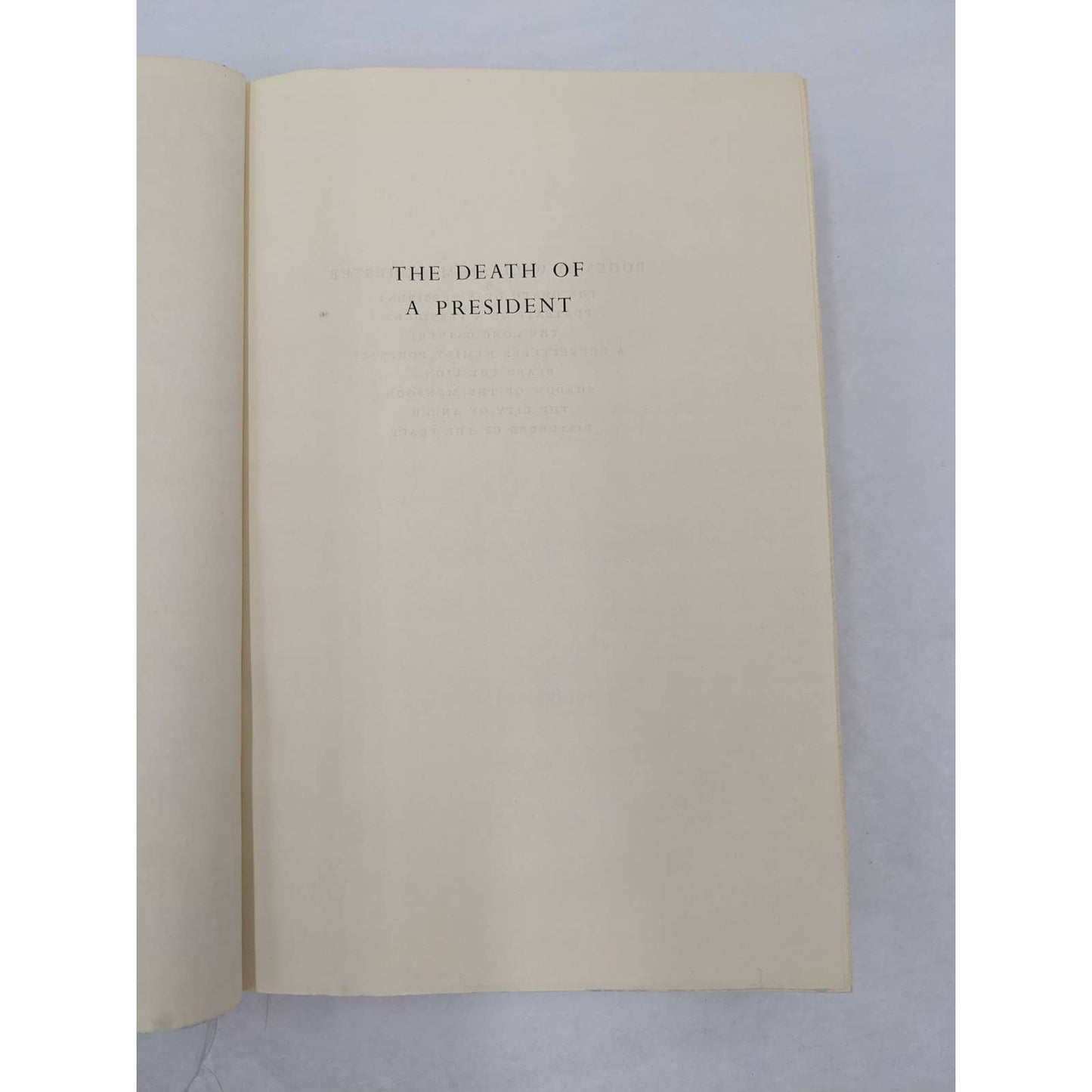 Death Of A President Nov 20 - Nov 25 1963 By William Manchester President JFK