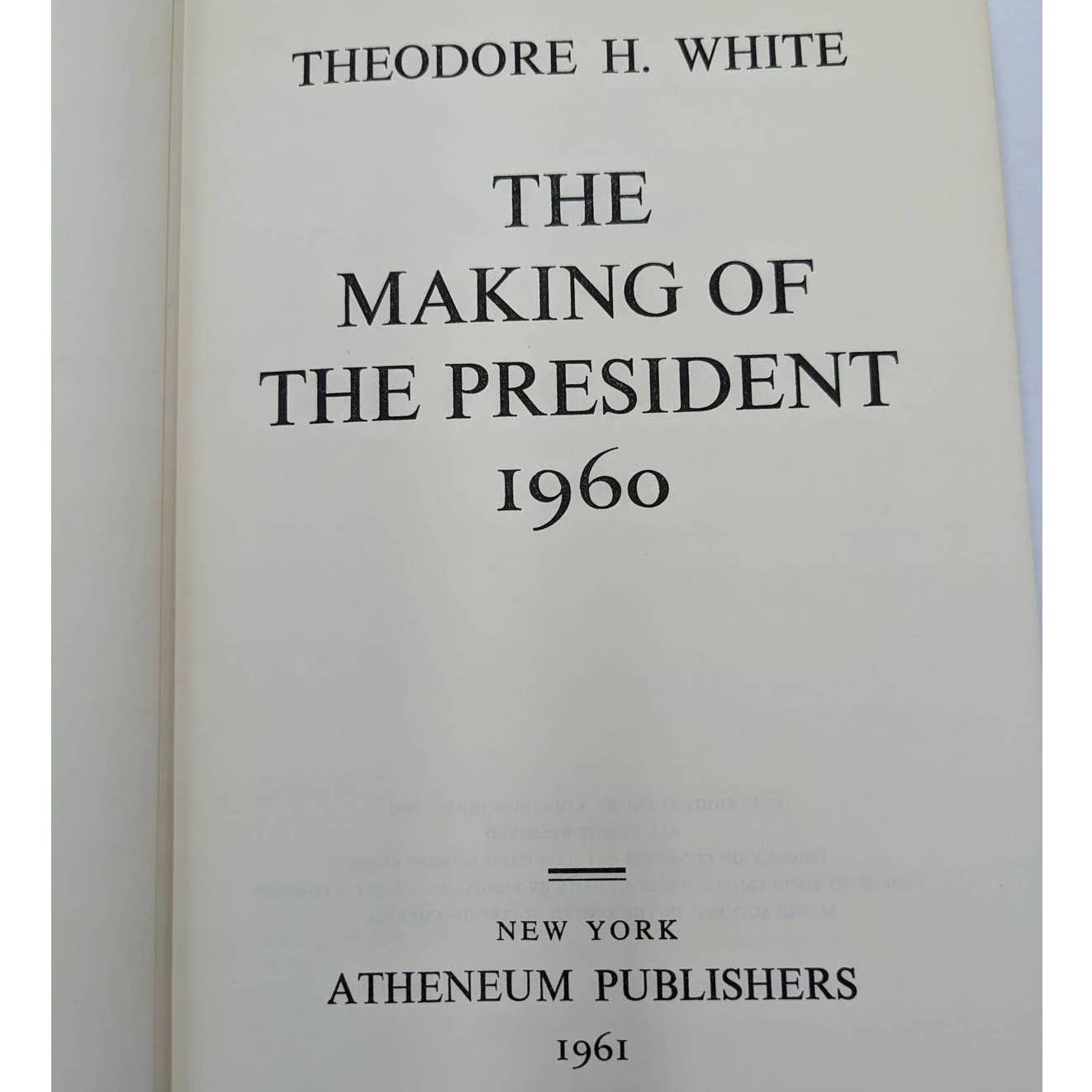 Theodore White Books JFK Making Of The President And America In Search Of Itself