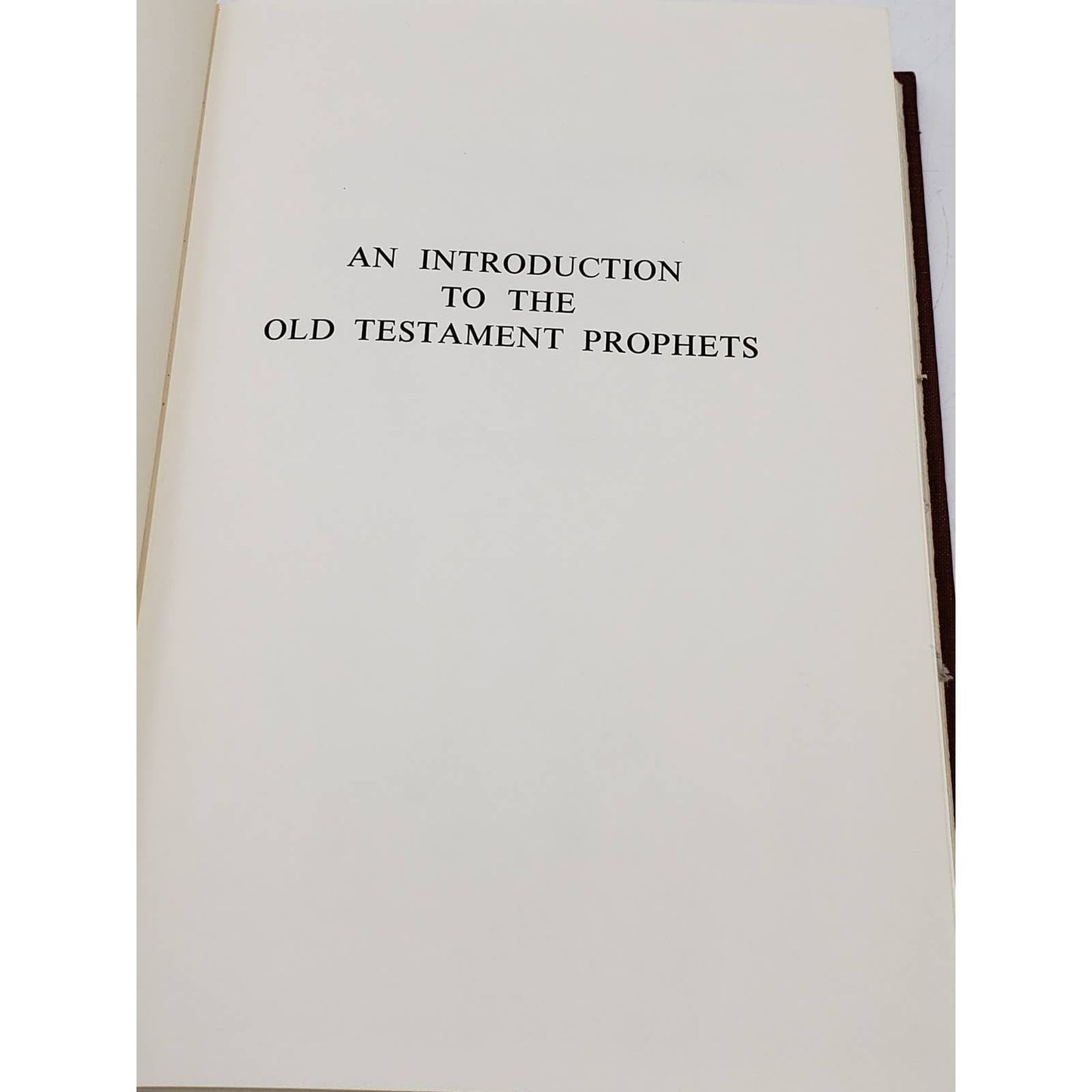 Introduction to the Old Testament Prophets Hardcover by Hobart Freeman 1972