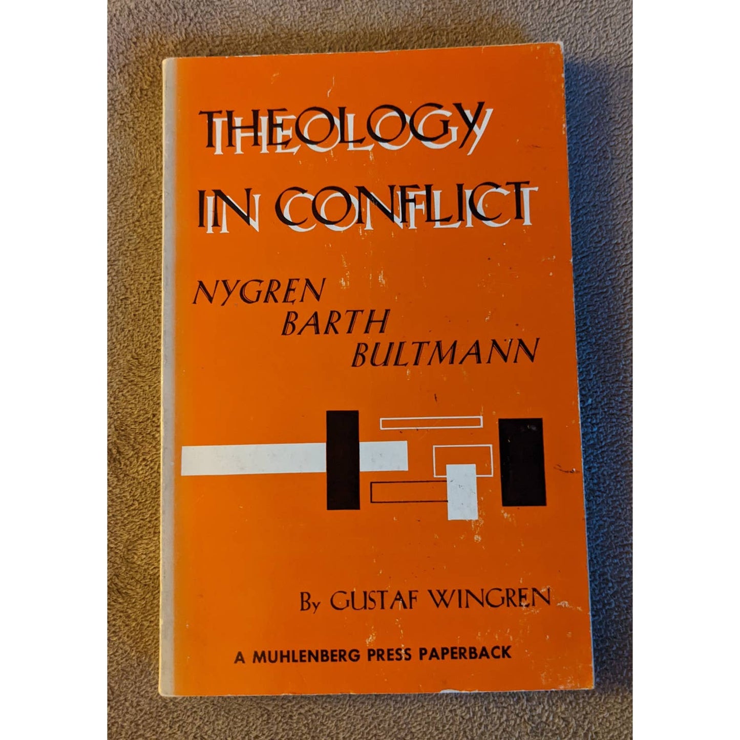 Theology In Conflict Anders Nygren, Karl Barth, Bultmann 1958 By Gustaf Wingren