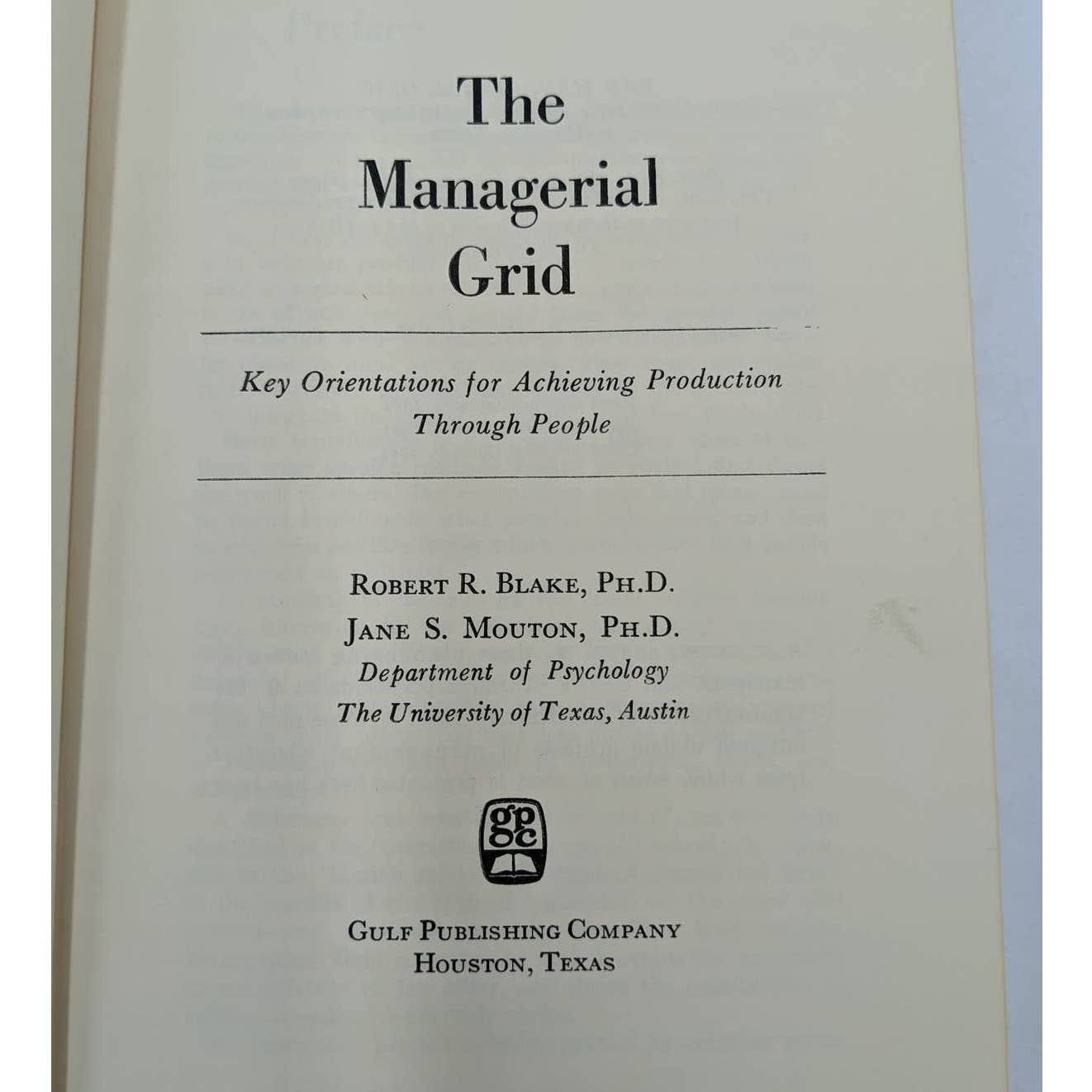 Managerial Grid Key Orientation For Achieving Productions Through People 1964