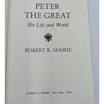 Peter The Great His Life And World By Robert K Massie Vintage First Edition 1980