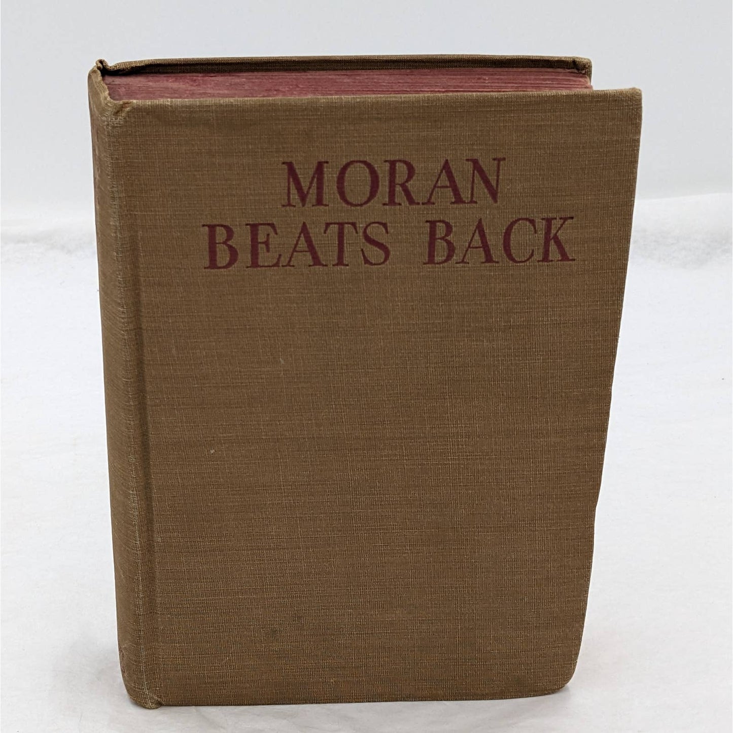 Moran Beats Back By William Macleod Raine Vintage Book Adventure Old West 1939