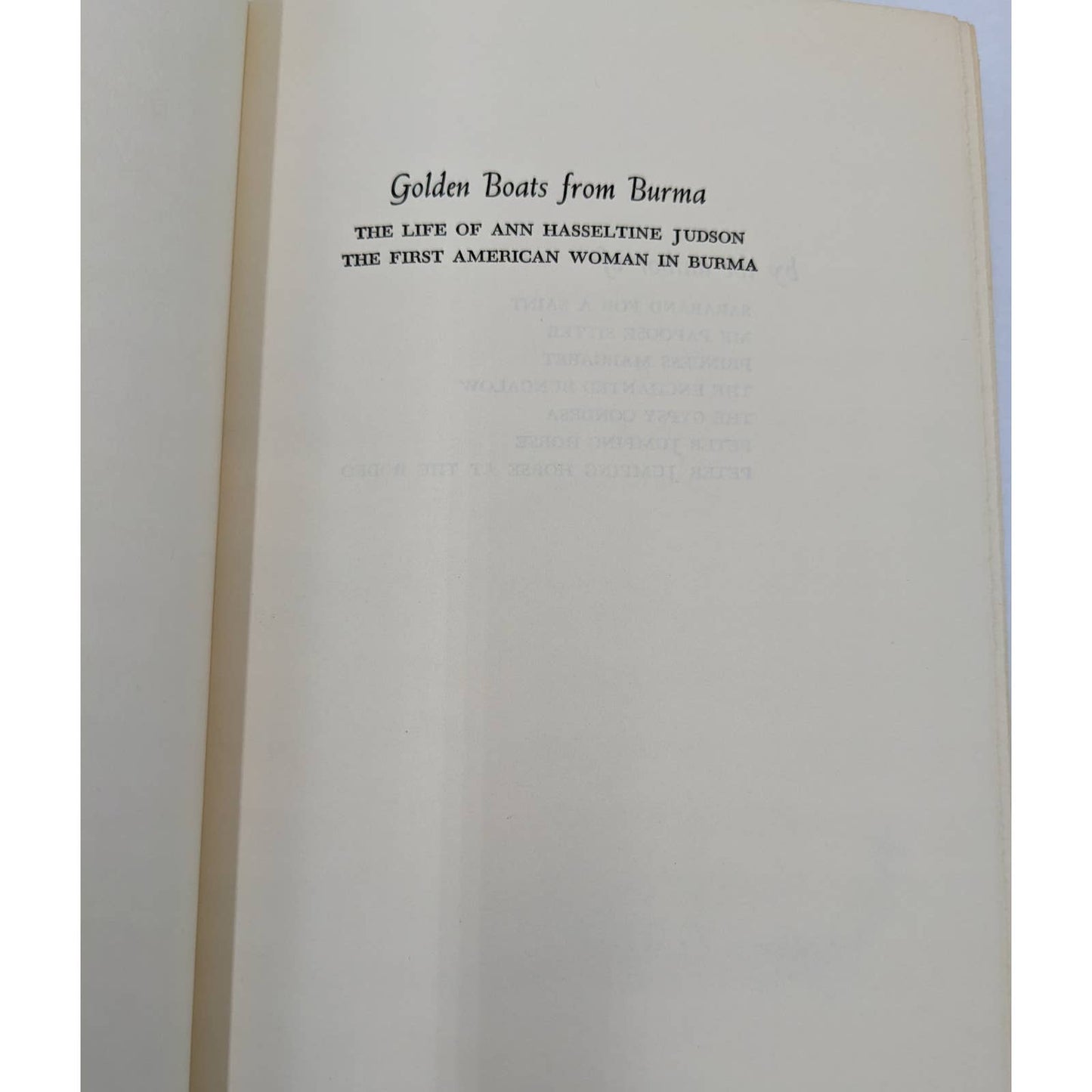 Golden Boats From Burma Life Ann Hasseltine Judson By Gordon Langley Hall 1961