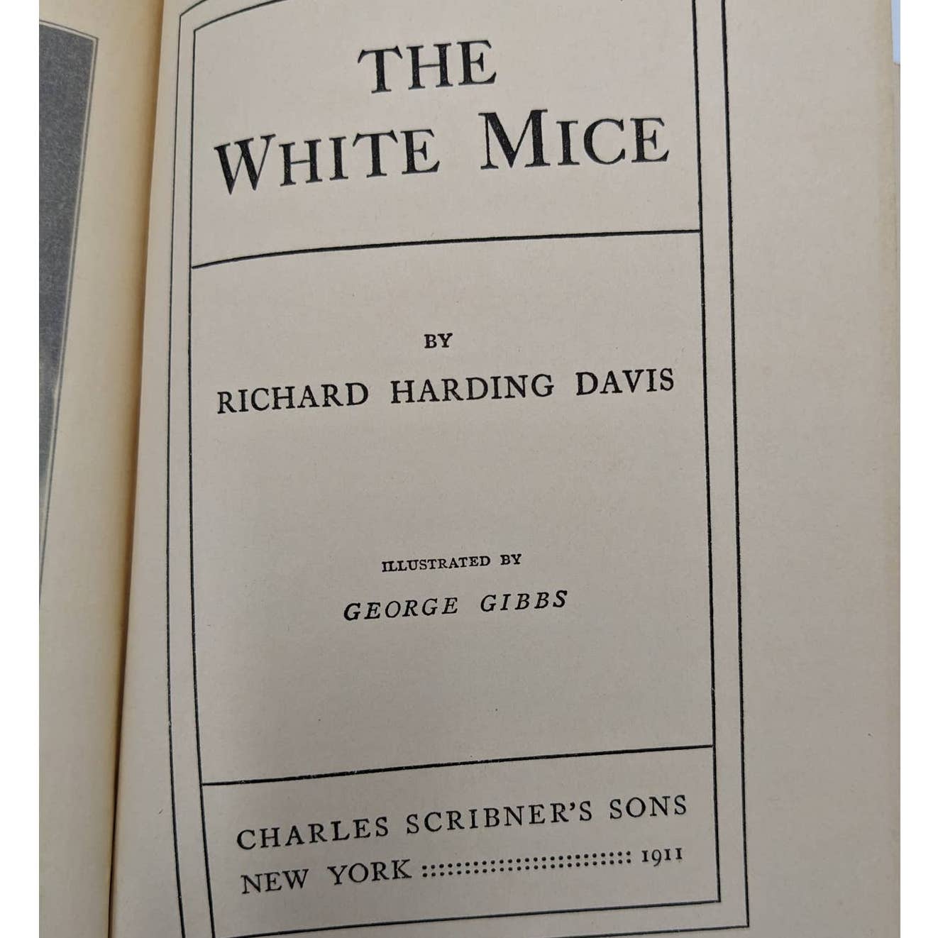 The White Mice By Richard Harding Davis Antiquarian Novel Early Printing 1909