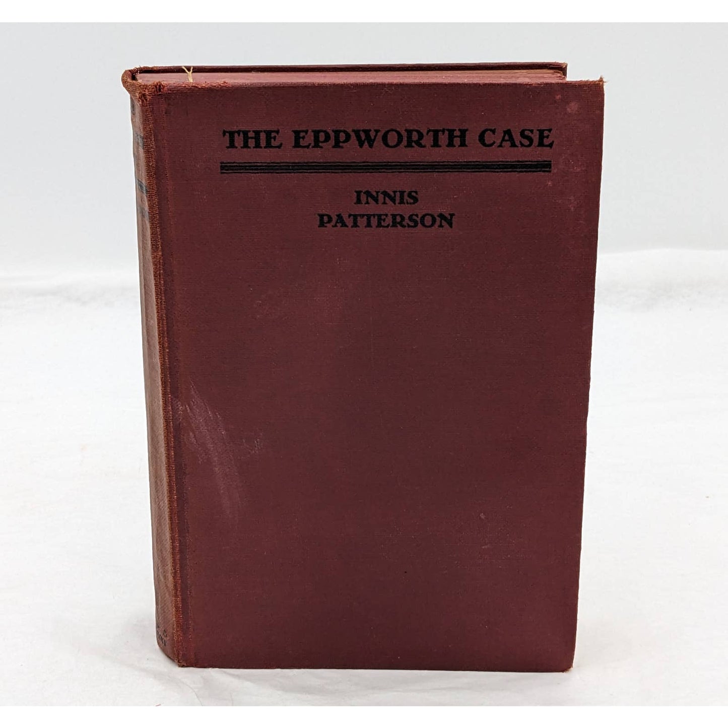 The Eppworth Case By Innis Patterson Vintage Novel Early Printing 1930