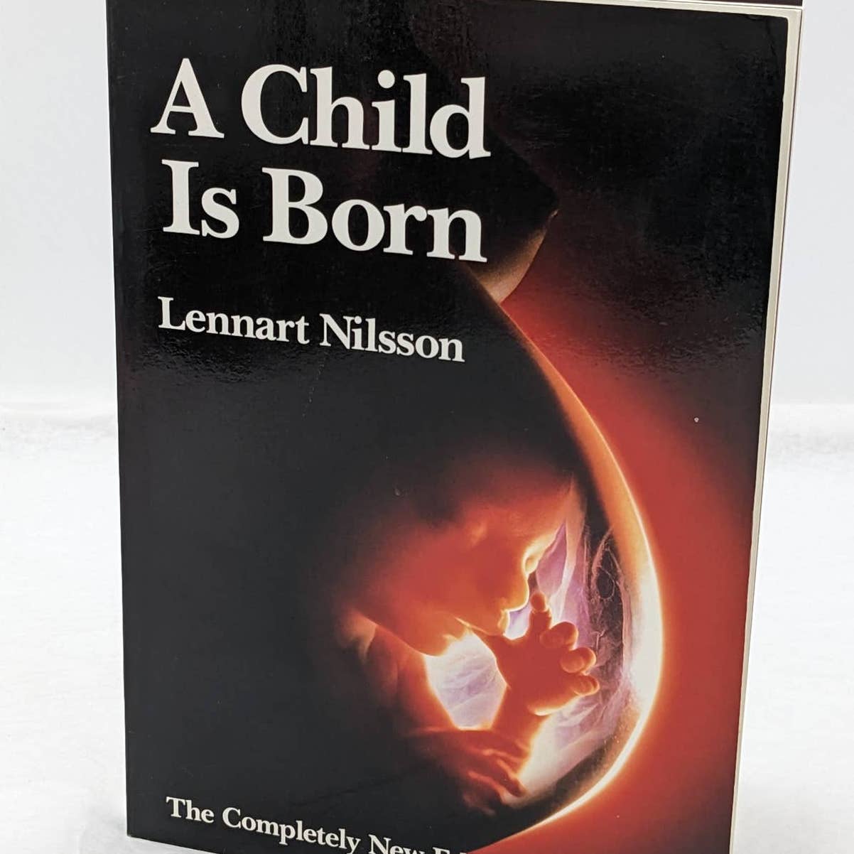 A Child Is Born By Lennart Nilsson Paperback Pregnancy Childbirth Labor Delivery