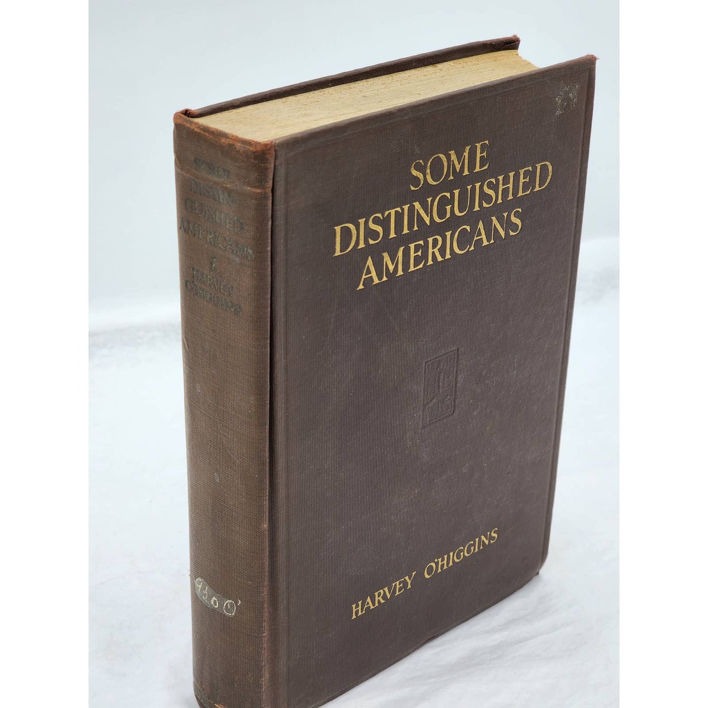 Some Distinguished Americans By Harvey O'Higgins Antiquarian First Edition 1922