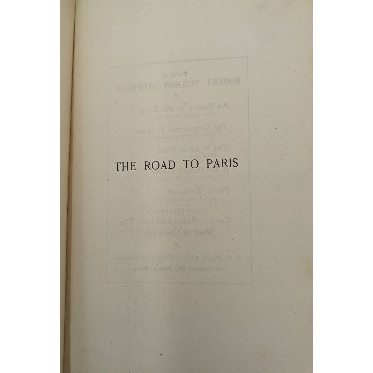 The Road To Paris A Story Of Adventure By Robert Neilson Stephens 1901