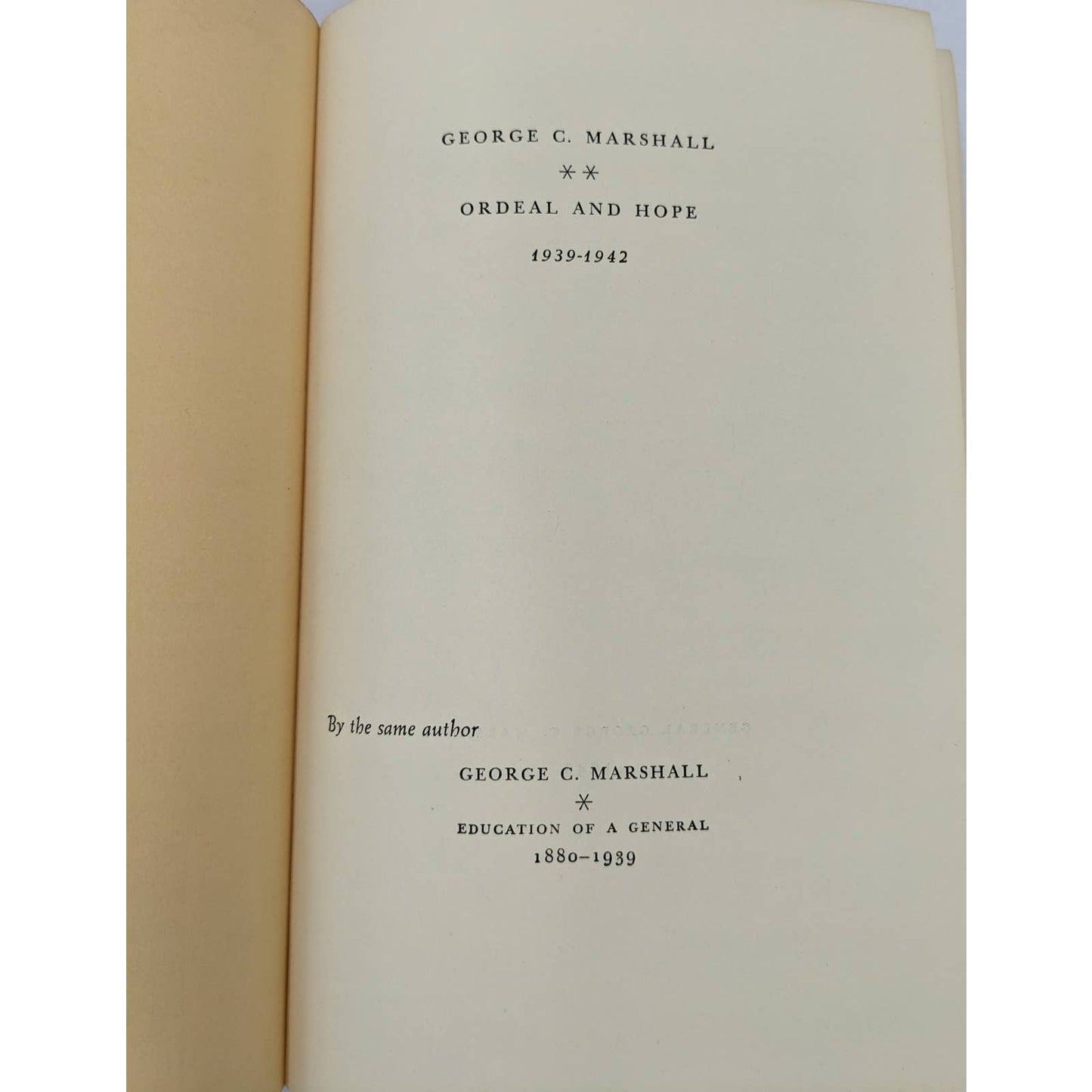 George C. Marshall Ordeal And Hope 1939-1942 WW2 Military Vintage Hardcover 1966