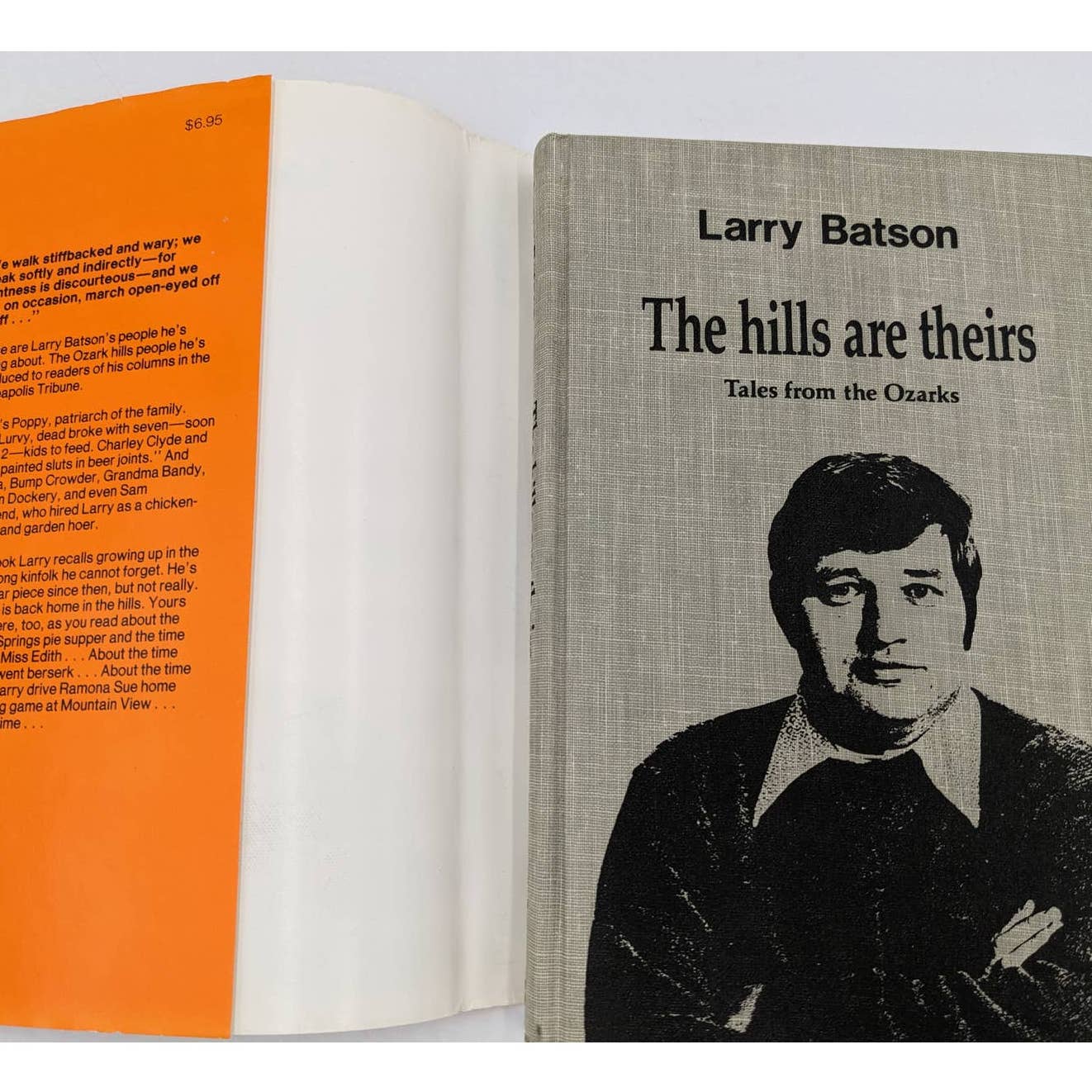 Hills Are Theirs Tales From Ozarks By Larry Batson First Printing Vintage 1978