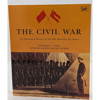 Civil War An Illustrated History Of The War Between The States By Geoffrey Ward