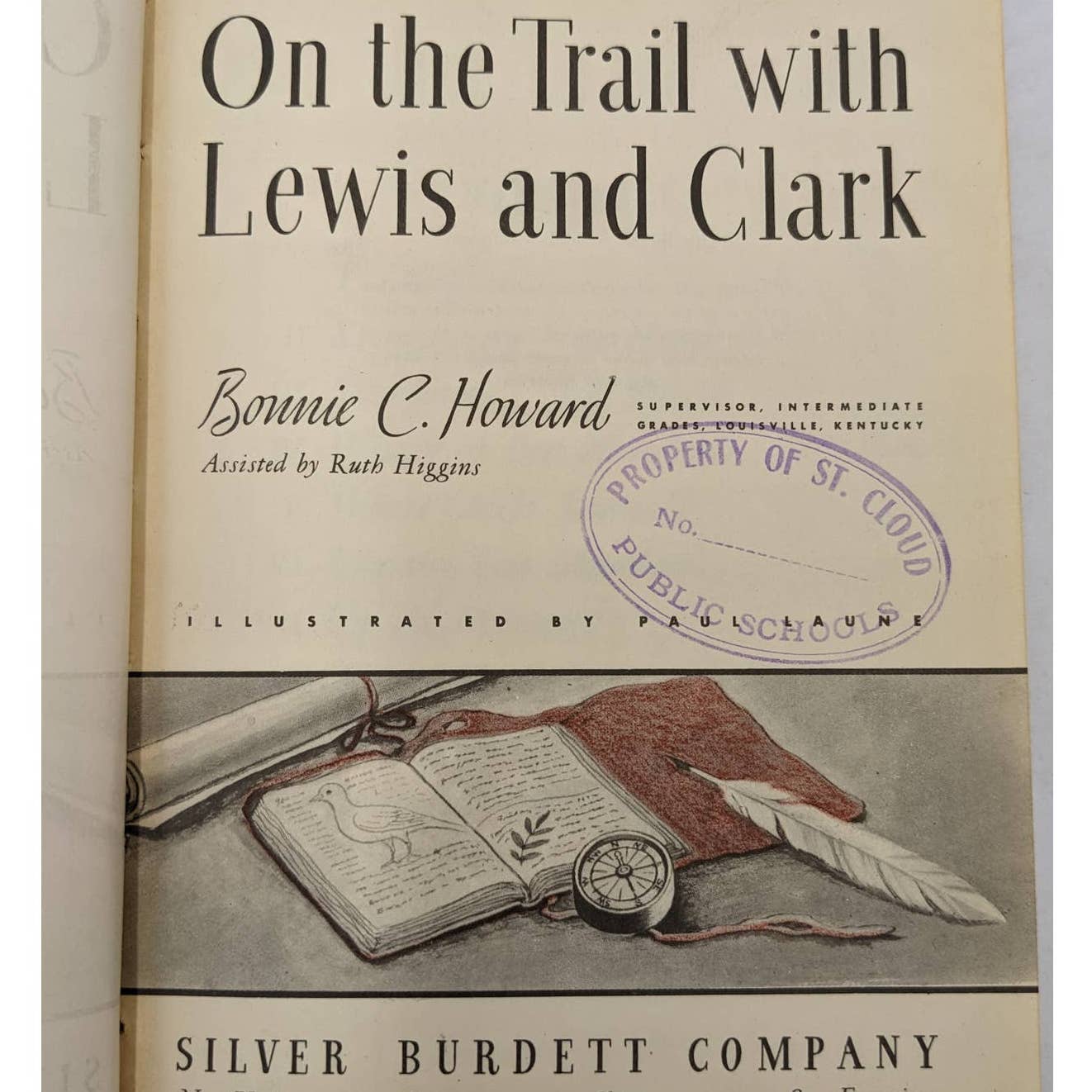 On The Trail With Lewis And Clark By Bonnie C. Howard Illustrated Vintage 1939