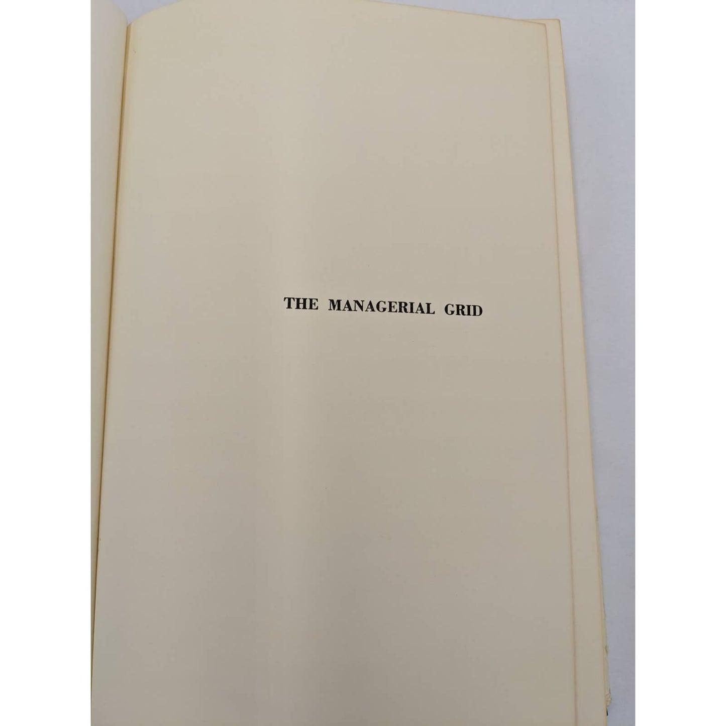 Managerial Grid Key Orientation For Achieving Productions Through People 1964