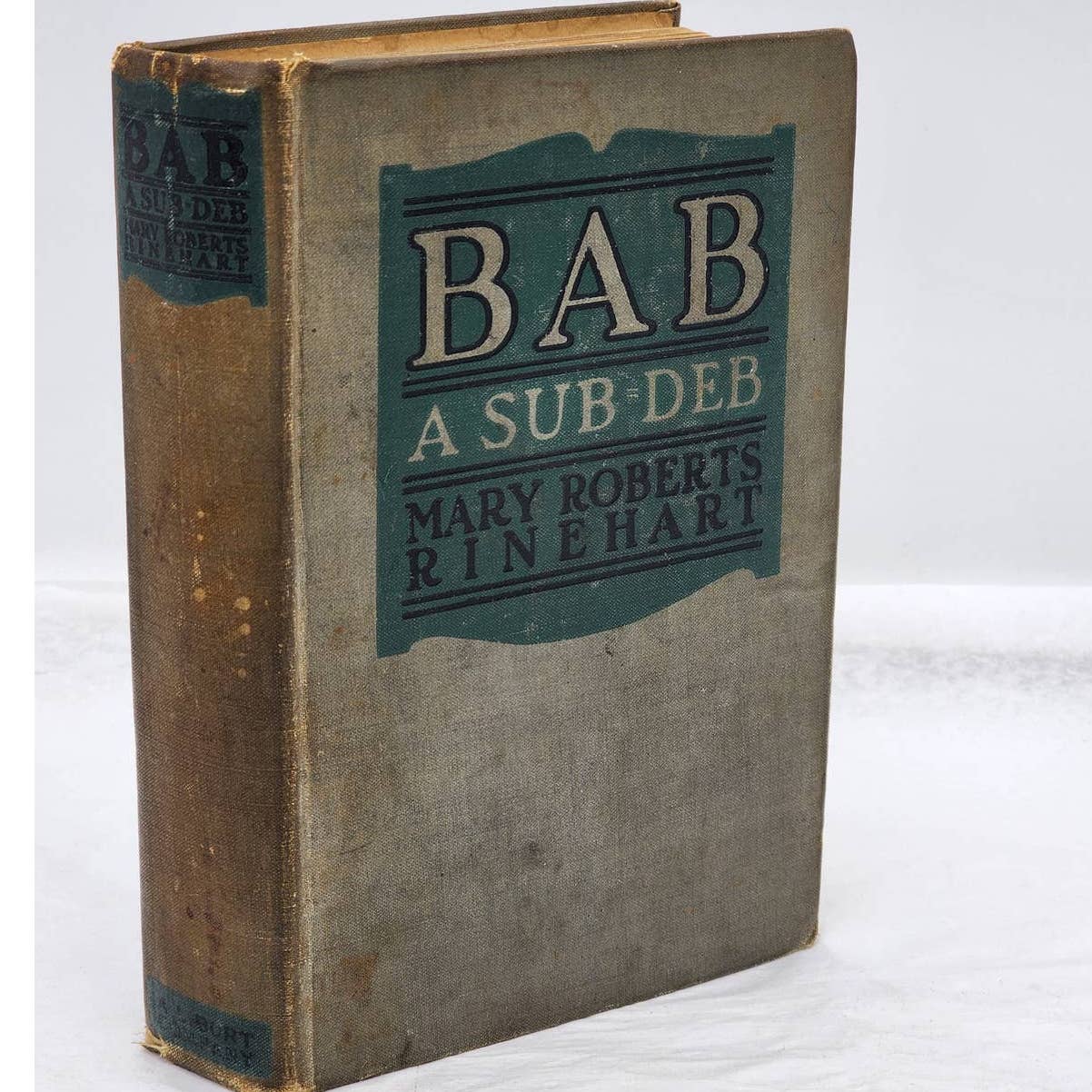 BAB: A Sub-Deb By Mary Roberts Rinehart Antiquarian Vintage Novel 1917