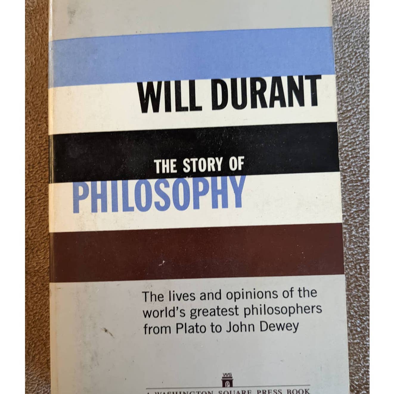 The Story Of Philosophy The Lives And Opinions Vintage 1961 By Will Durant