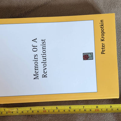 Memoirs Of A Revolutionist By Peter Kropotkin Reprint Paperback Autobiography